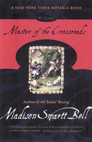 Start by marking “Master of the Crossroads” as Want to Read: