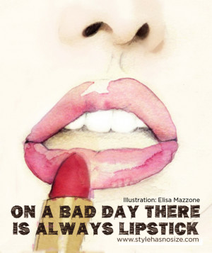 Responses to “On a bad day there’s always lipstick”