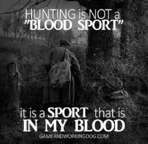 pintrest hunting quotes | Hunting quote