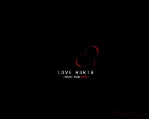 Love Hurts - Protect Your Heart