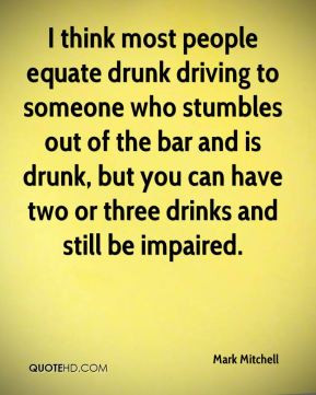 drunk driving to someone who stumbles out of the bar and is drunk ...