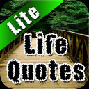 Life Quotes - Inspirational Sayings About Life