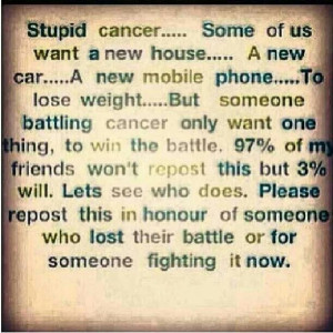 Stupid Cancer!!!!!