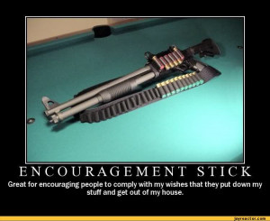 ... put down mystuff and get out of my house.,funny pictures,auto