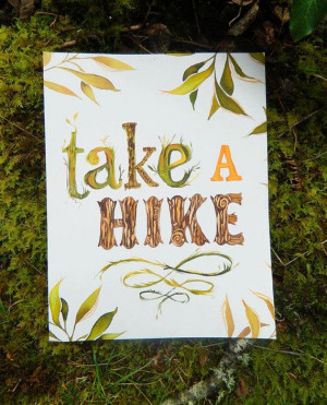 Take A Hike Large Format Print by thewheatfield on Etsy, $22.00