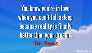 You know you’re in love when you can’t fall asleep because reality ...