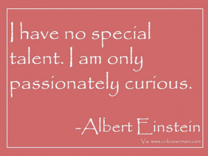 Albert Einstein Quotes About Curiosity