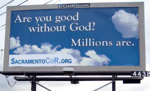 Atheist billboard vandalized: ‘Are you good without God? Millions ...