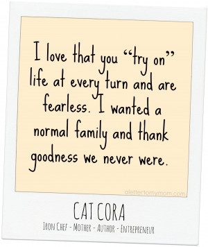 cat cora, iron chef, a letter to my mom, motherhood quotes, quotes ...