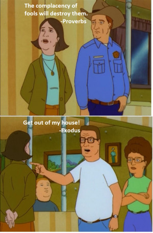 Hank Hill knows when it's appropriate to quote the Bible.