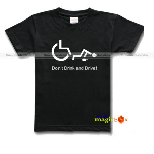 Don't Drink and Drive Funny Handicap T-shirt Tee #TS153
