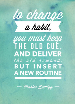 Change Habit Quote