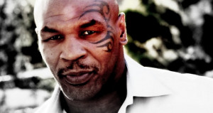 ... has so many quotables, but here 30 of the greatest Mike Tyson quotes