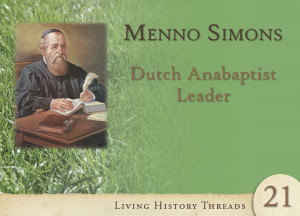 Menno Simons: Dutch Anabaptist Leader