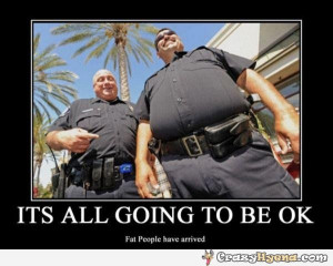Funny Fat Cops Fat-cops-have-arrived-pic.jpg
