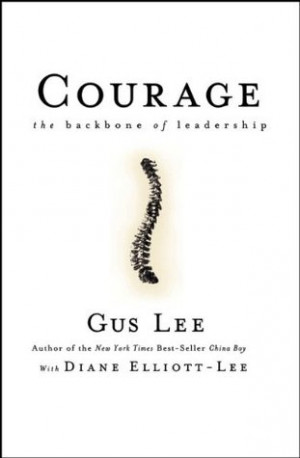 Start by marking “Courage: The Backbone of Leadership” as Want to ...