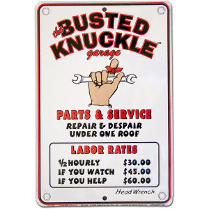 Busted Knuckle Garage Labor Rate Sign