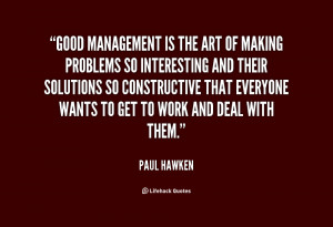good manager quotes source http quotes lifehack org quote paulhawken ...