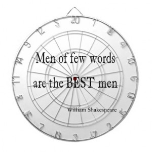 Shakespeare Quote Best Men of Few Words Quotes Dartboards