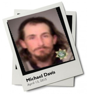 Photo Michael Davis was arrested on April 13 2015 in Multnomah