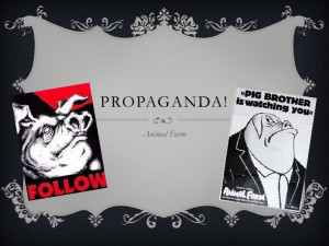 Propaganda in Animal Farm