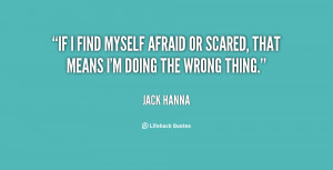 quote-Jack-Hanna-if-i-find-myself-afraid-or-scared-130611_1.png