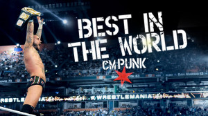 Dropping Pipe Bombs: CM Punk's 15 greatest moments