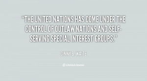 ... control of outlaw nations and self-serving special interest groups