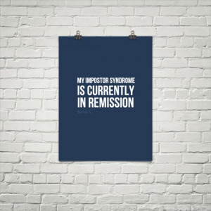 ... syndrome is currently in remission # quotes # posters # mugs # totes