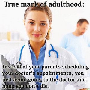 True mark of Adulthood | Funny Pictures and Quotes
