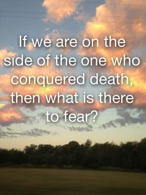 Jesus/God/Hope/Fear/Funny/quote