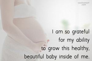 Pregnancy Quote: I am so grateful for my ability...
