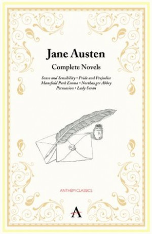 Jane Austen: Complete Novels (Anthem Classics Deluxe Edition)