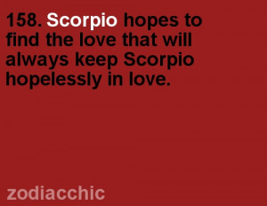... the love will always keep Scorpio Hopelessly In Love ~ Astrology Quote