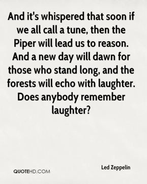 Led Zeppelin - And it's whispered that soon if we all call a tune ...