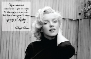 Marilyn Monroe knew how to speak timelessly.