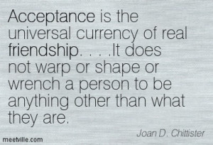... -Joan-D-Chittister-acceptance-friendship-Meetville-Quotes-29615.jpg