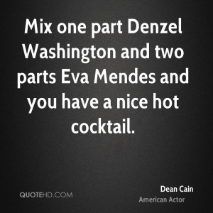 Mix one part Denzel Washington and two parts Eva Mendes and you have a ...