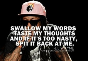 Lil wayne quotes sayings my words