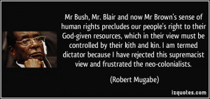 quote-mr-bush-mr-blair-and-now-mr-brown-s-sense-of-human-rights ...