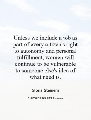 Unless we include a job as part of every citizen's right to autonomy ...