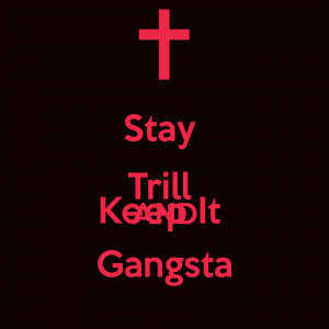 Keep It Trill Logo Stay trill logo - viewing