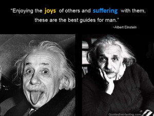 ... with them these are the best guides for man. -Albert Einstein