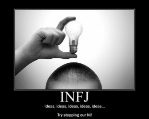 INFJ - My ISTJ/ ISTP hubby has a lot to keep up with...