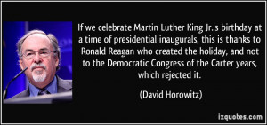 If we celebrate Martin Luther King Jr.'s birthday at a time of ...