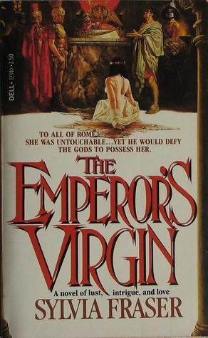 Start by marking “The Emperor's Virgin” as Want to Read:
