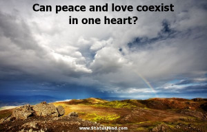 Can peace and love coexist in one heart? - Pierre Beaumarchais Quotes ...