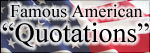 famous quotes famous american quotes