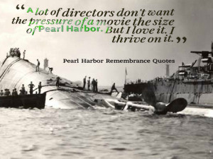 You can find all kind of Pearl Harbor Images.Share Pearl Harbor Quotes ...