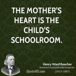 Henry Ward Beecher Mom Quotes